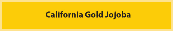  California Gold Jojoba 
